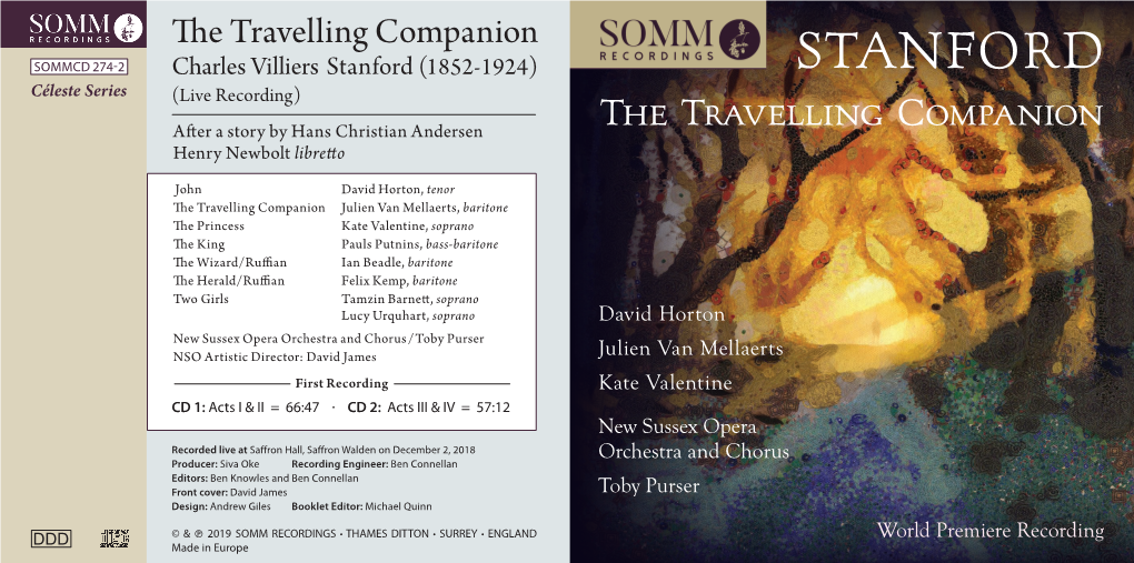 Stanford (1852-1924) STANFORD Céleste Series (Live Recording) the Travelling Companion After a Story by Hans Christian Andersen Henry Newbolt Libretto
