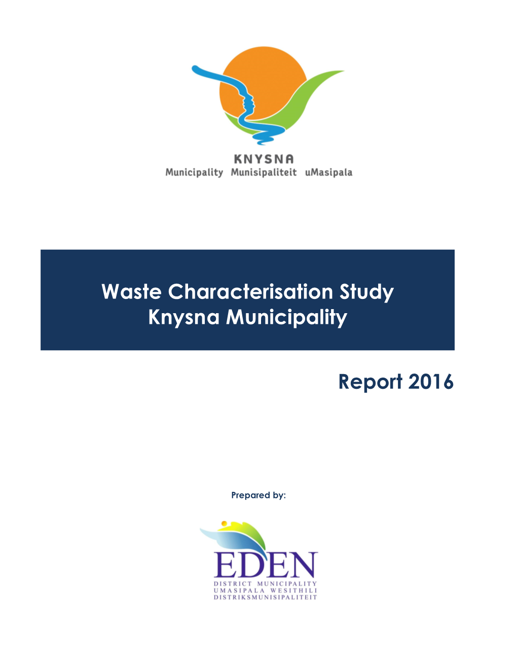 Waste Characterisation Study Knysna Municipality Report 2016