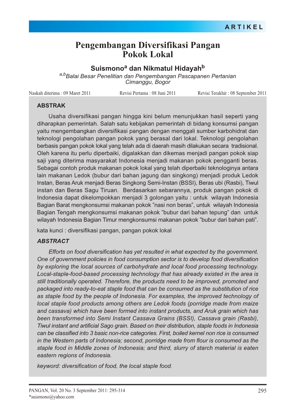 Pengembangan Diversifikasi Pangan Pokok Lokal Suismonoa Dan Nikmatul Hidayahb A,Bbalai Besar Penelitian Dan Pengembangan Pascapanen Pertanian Cimanggu, Bogor