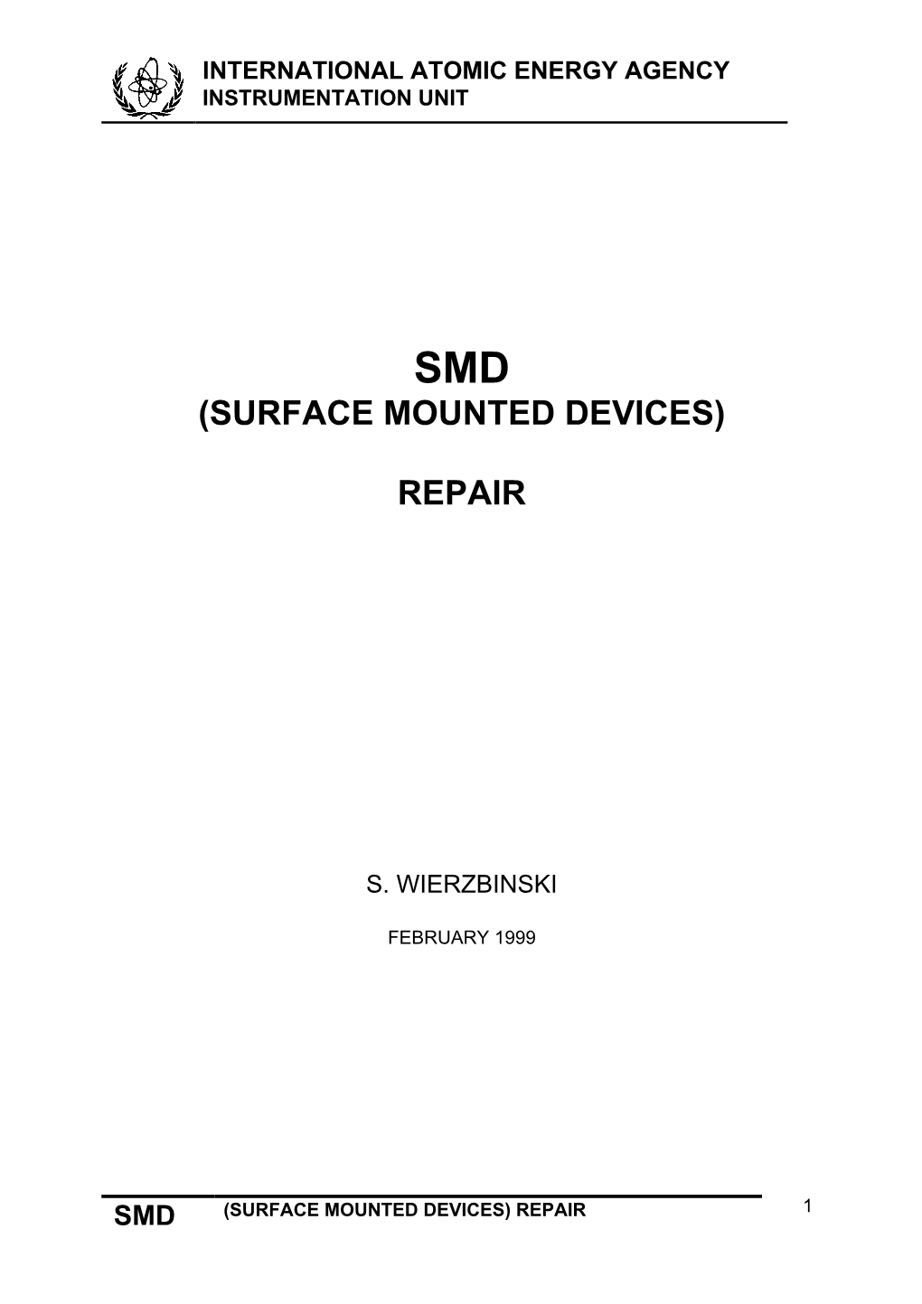 (Surface Mounted Devices) Repair 1 International Atomic Energy Agency Instrumentation Unit