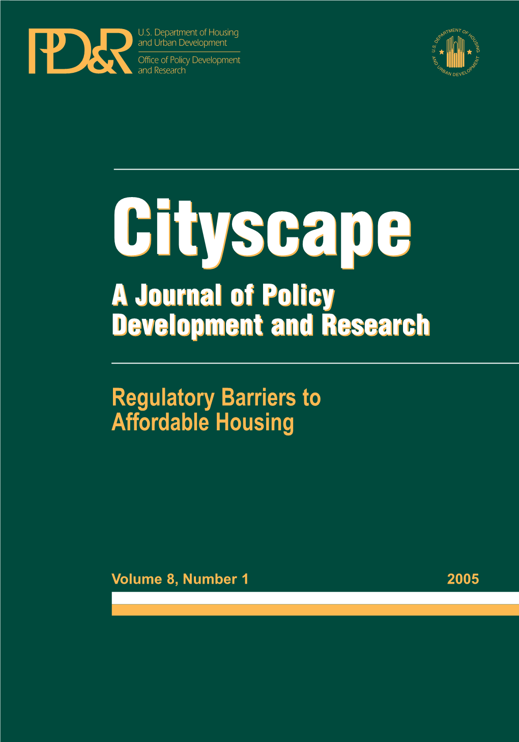 Cityscape Volume 8 Number 1 : Regulatory Barriers to Affordable