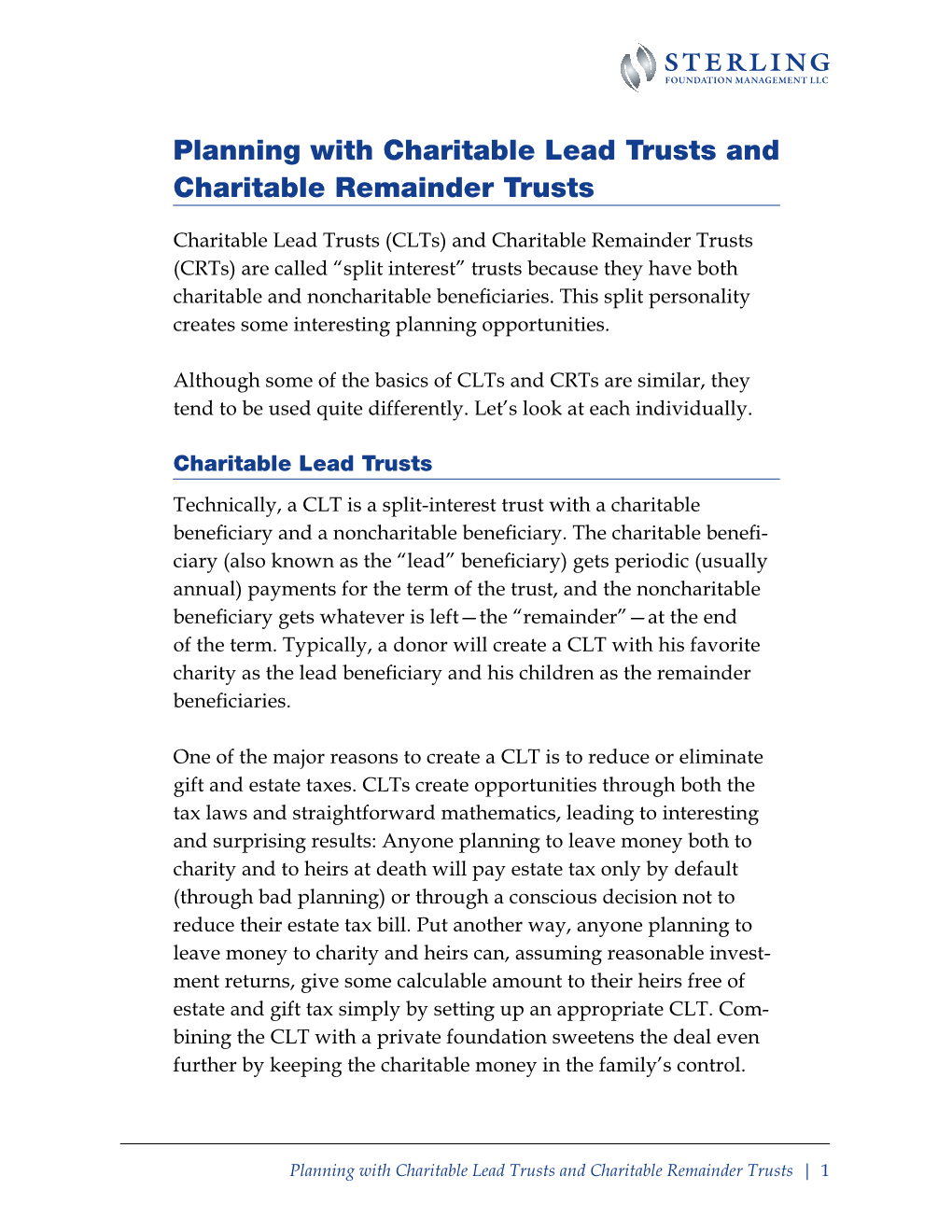 Planning with Charitable Lead Trusts and Charitable Remainder Trusts