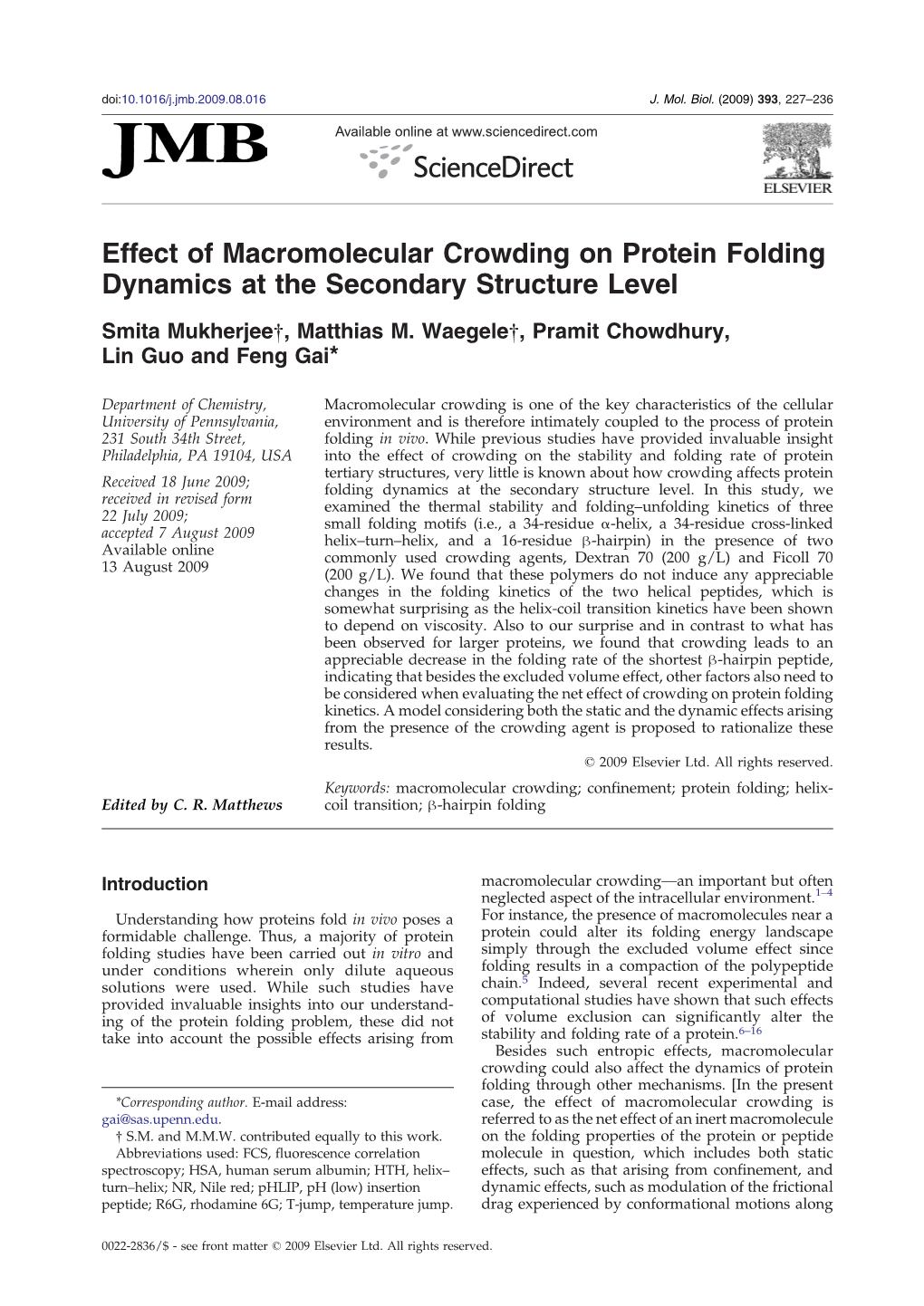 Effect of Macromolecular Crowding on Protein Folding Dynamics at the Secondary Structure Level