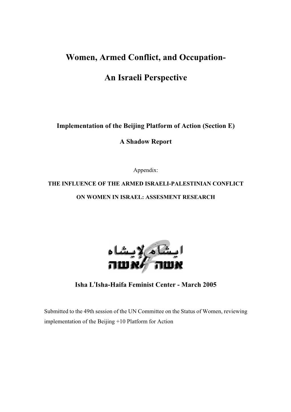 Women Armed Conflict and Occupation-An Israeli Perspective