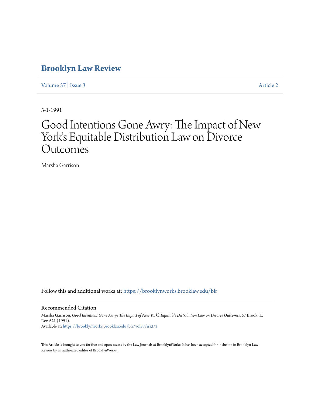 Good Intentions Gone Awry: the Impact of New York's Equitable Distribution Law on Divorce Outcomes, 57 Brook