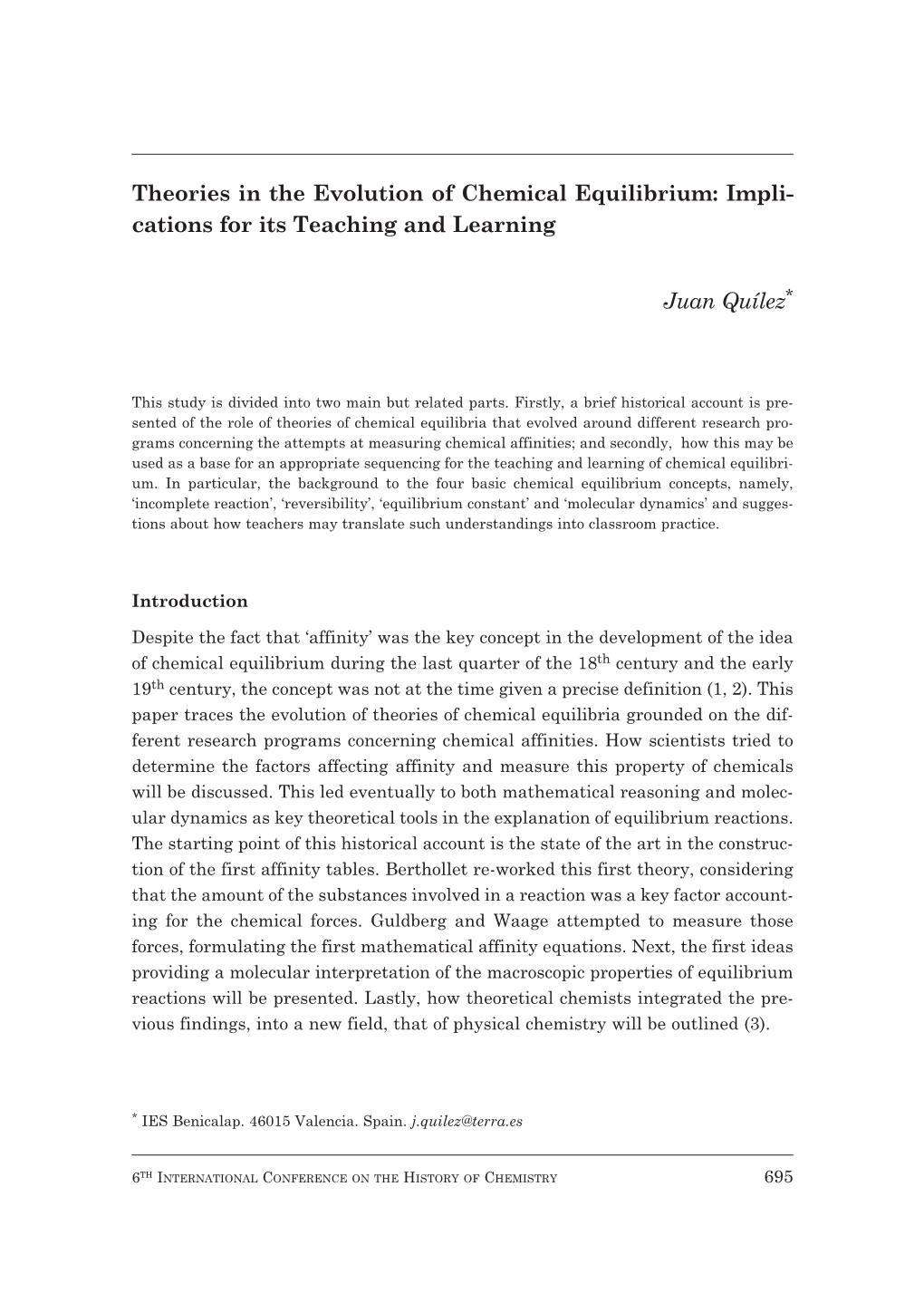 Theories in the Evolution of Chemical Equilibrium: Impli- Cations for Its Teaching and Learning