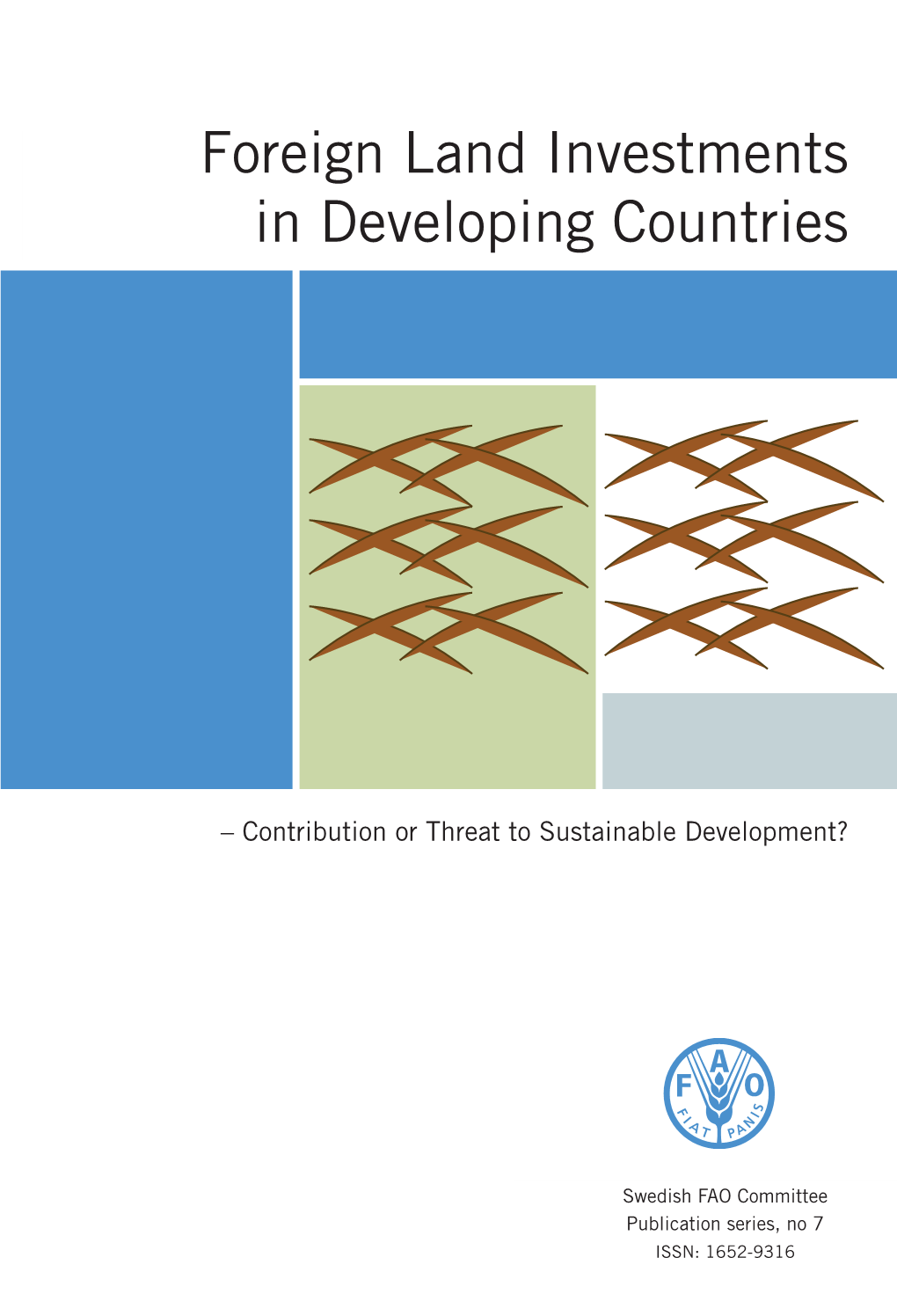 Foreign Land Investments in Developing Countries