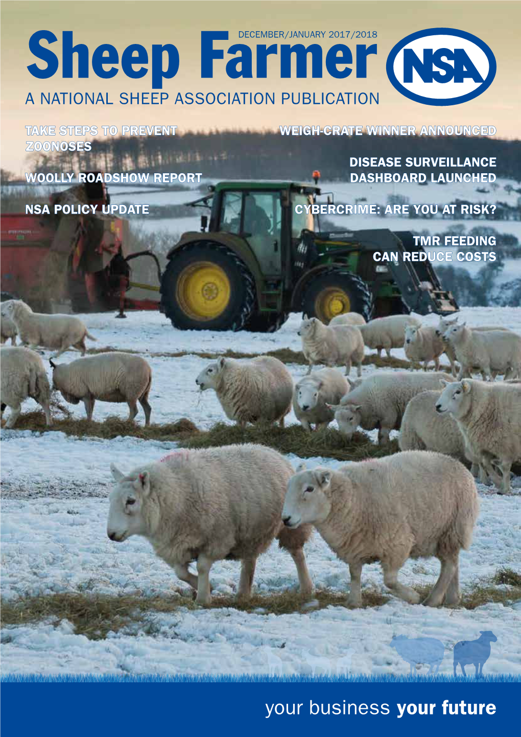 Sheep Farmerdecember/JANUARY 2017/2018 a NATIONAL SHEEP ASSOCIATION PUBLICATION