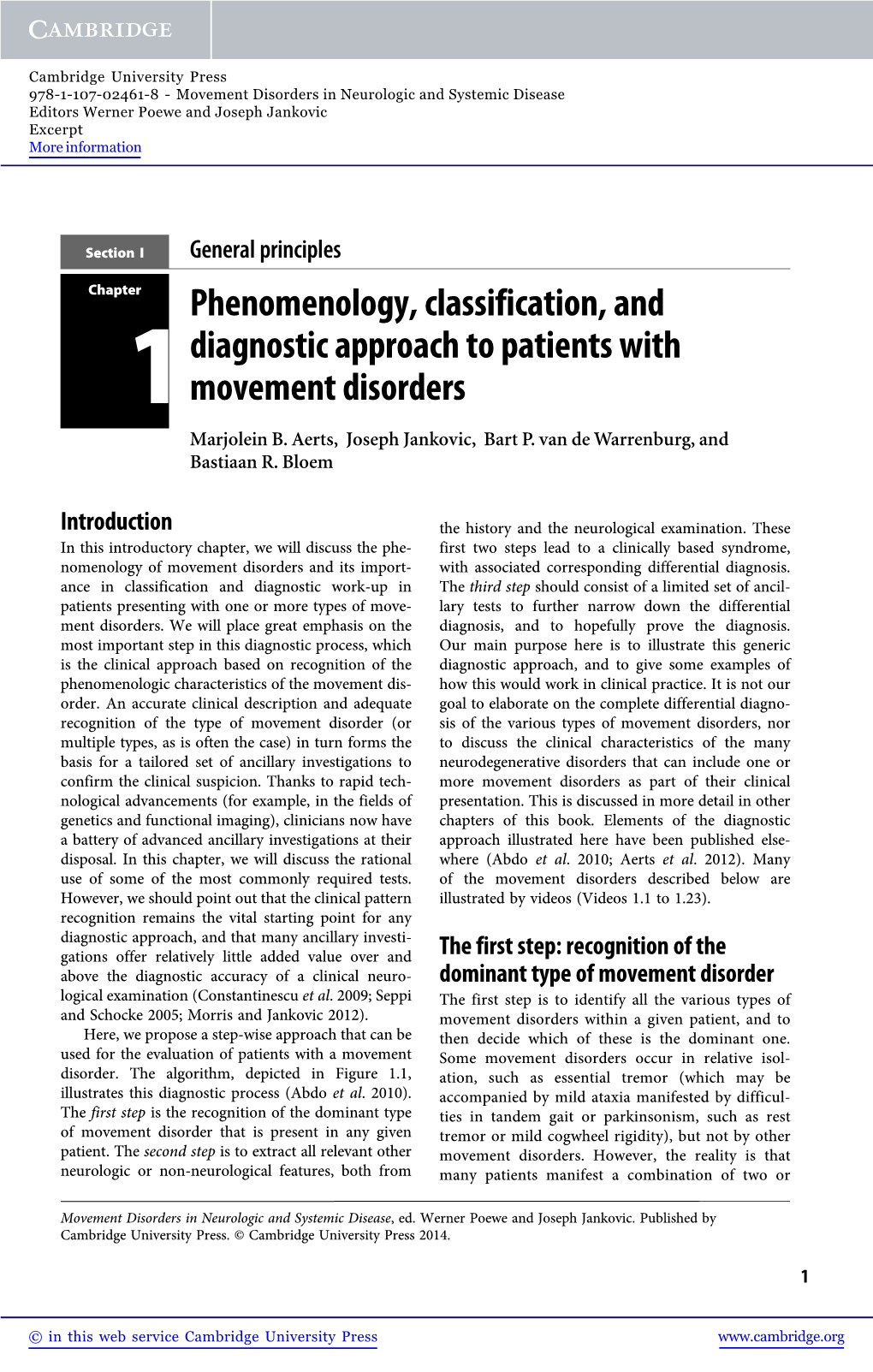 Phenomenology, Classification, and Diagnostic Approach to Patients with 1 Movement Disorders