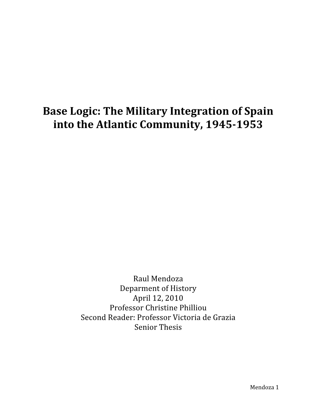 The Military Integration of Spain Into the Atlantic Community, 1945-1953
