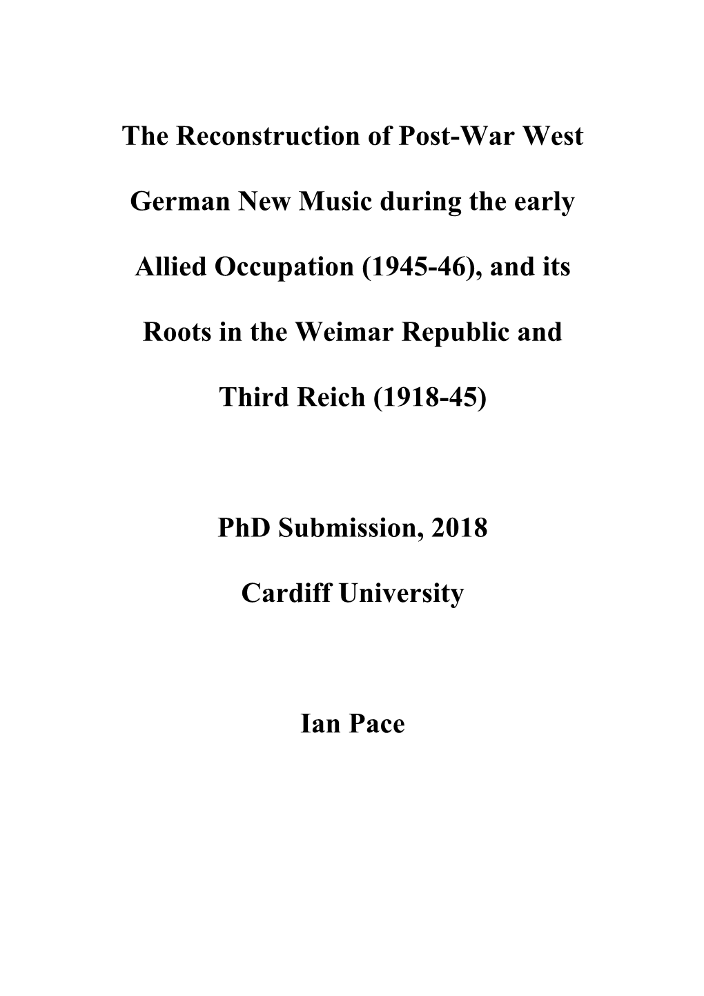 The Reconstruction of Post-War West German New Music During the Early Allied Occupation