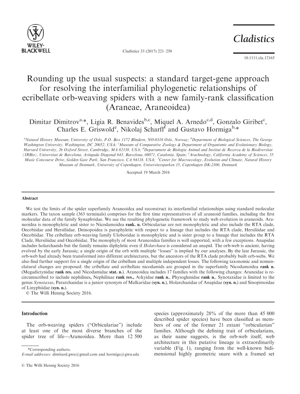 Gene Approach for Resolving the Interfamilial Phylogenetic Relationships of Ecribellate Orb-Weaving Spiders with a New Family-Rank Classiﬁcation (Araneae, Araneoidea)