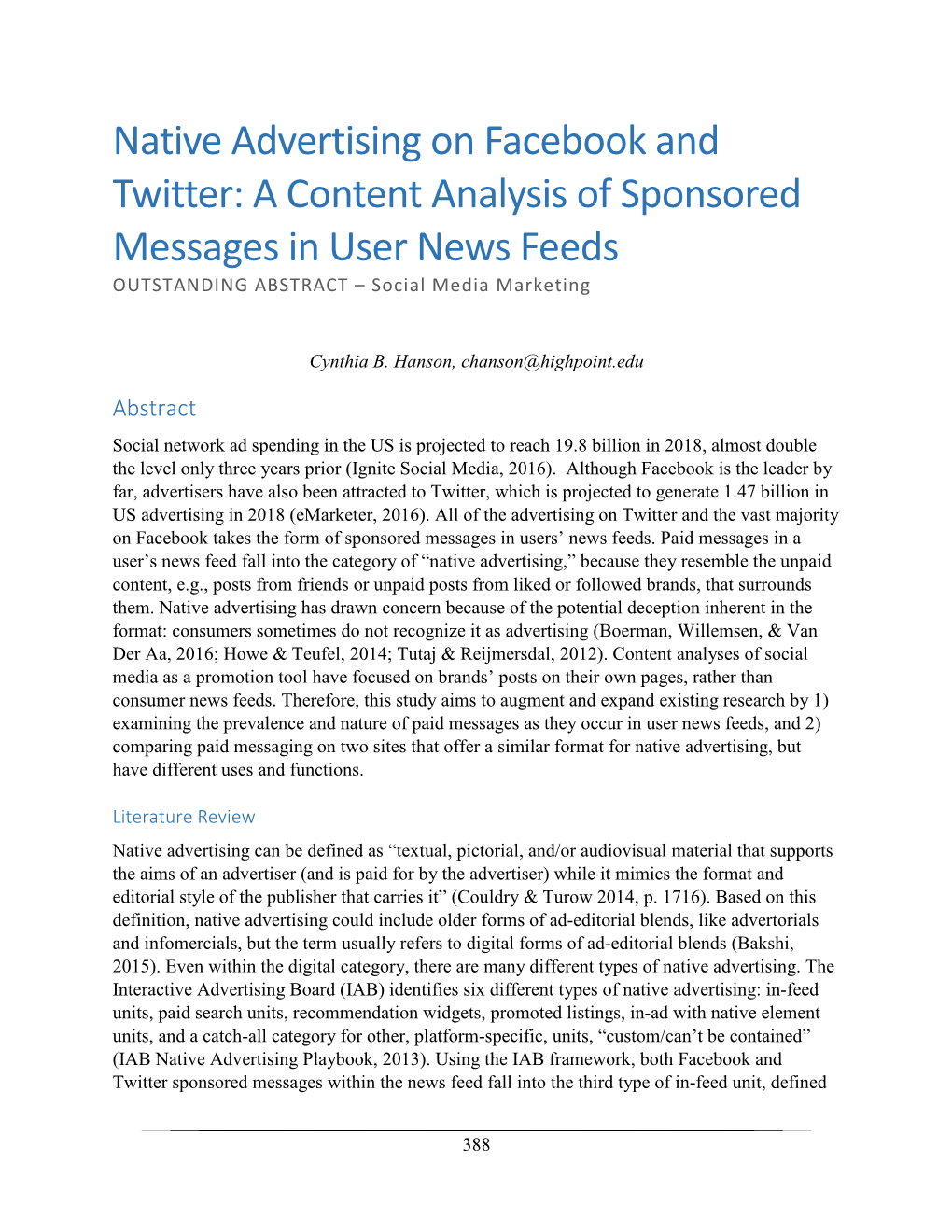 Native Advertising on Facebook and Twitter: a Content Analysis of Sponsored Messages in User News Feeds OUTSTANDING ABSTRACT – Social Media Marketing