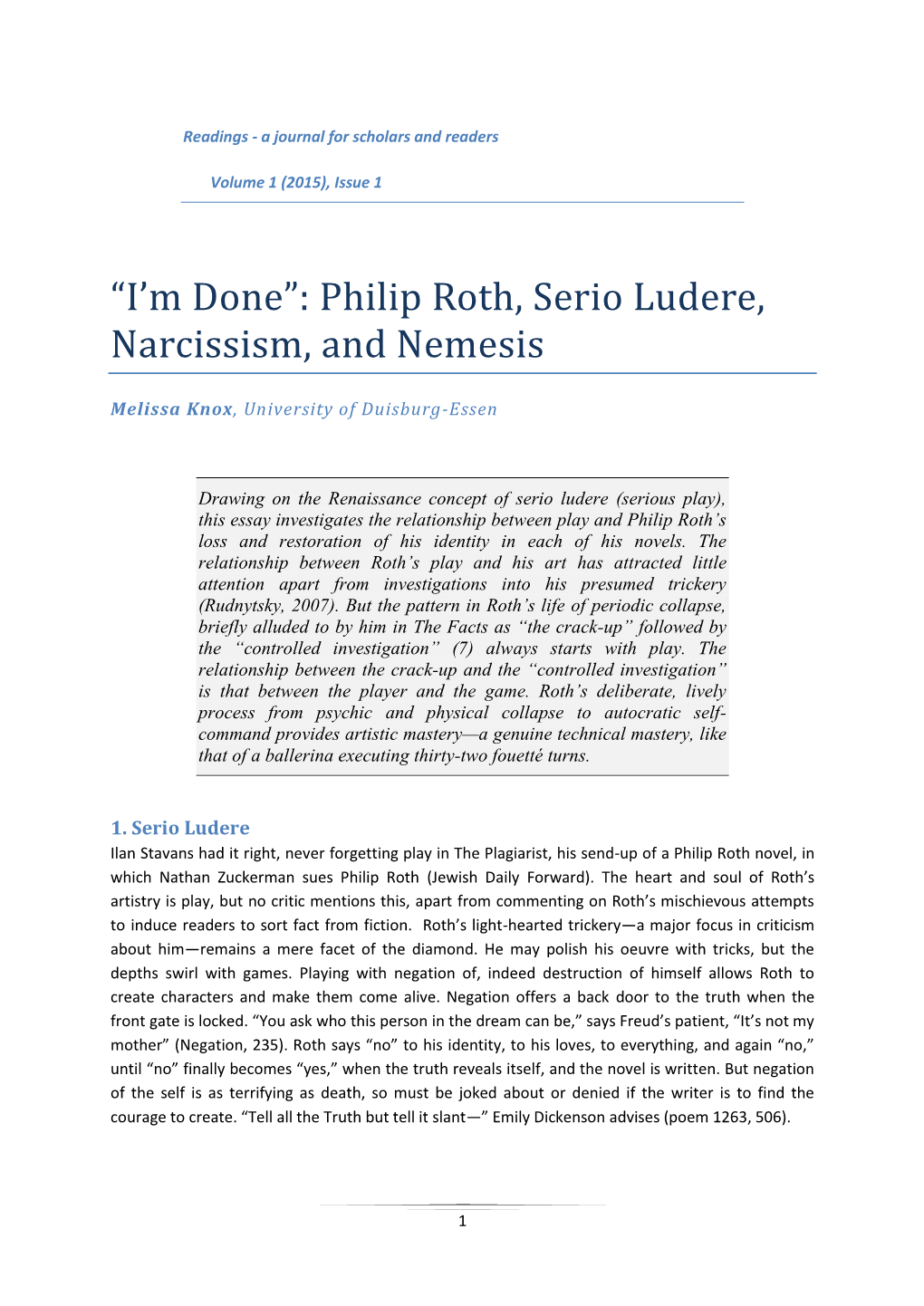 “I'm Done”: Philip Roth, Serio Ludere, Narcissism, and Nemesis