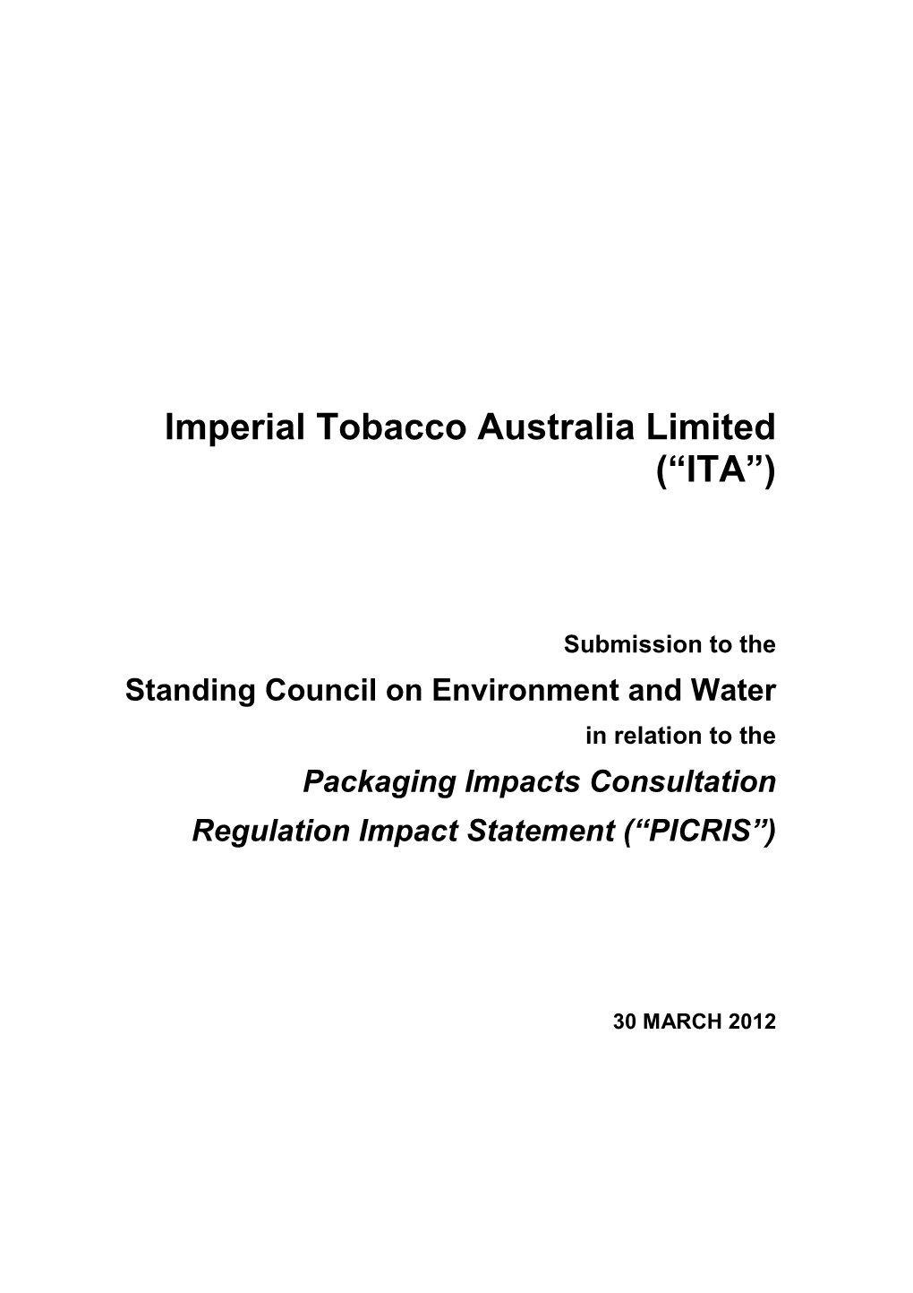 Imperial Tobacco Australia Limited (“ITA”)