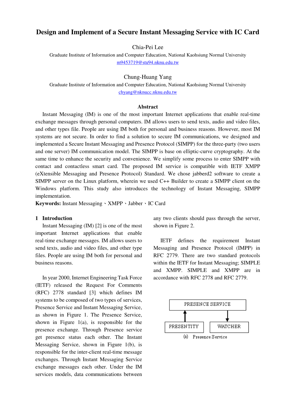 Design and Implement of a Secure Instant Messaging Service with IC Card