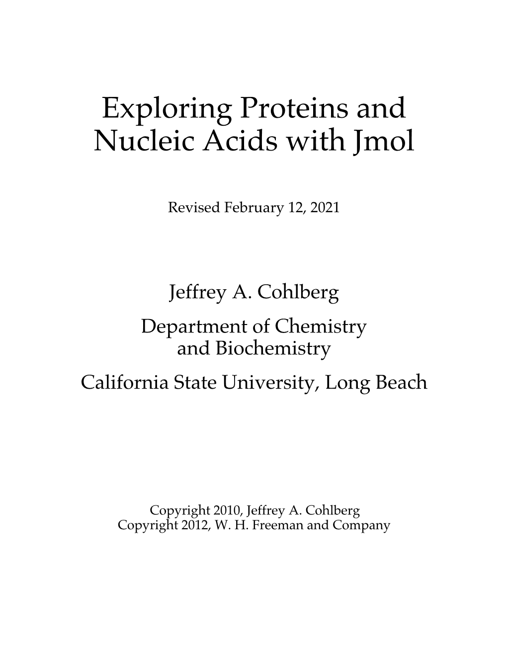 Exploring Proteins and Nucleic Acids with Jmol