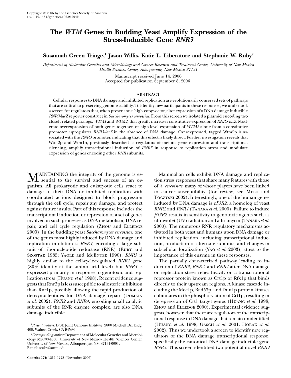 The WTM Genes in Budding Yeast Amplify Expression of the Stress-Inducible Gene RNR3