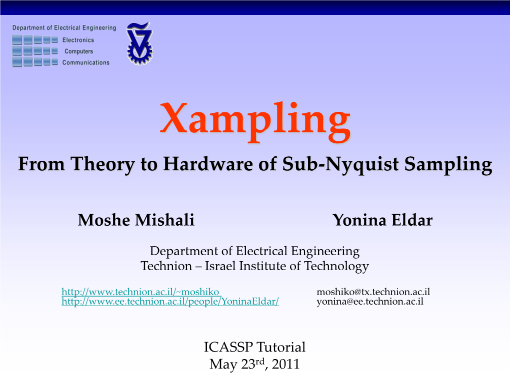 Xampling: from Theory to Hardware of Sub-Nyquist Sampling