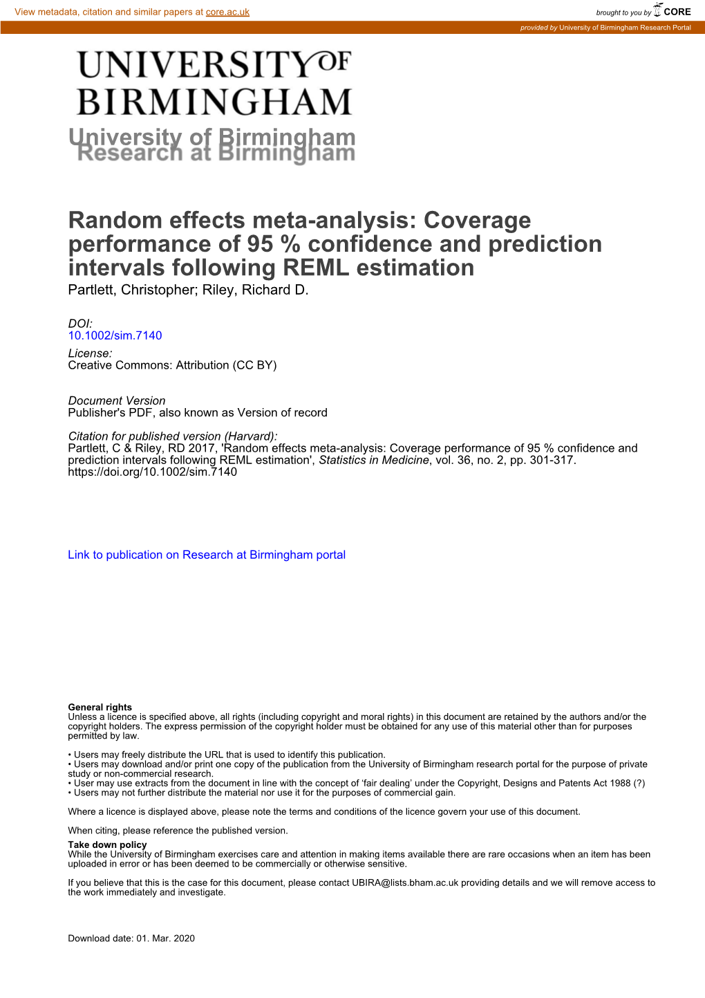 Random Effects Meta-Analysis: Coverage Performance of 95 % Confidence and Prediction Intervals Following REML Estimation Partlett, Christopher; Riley, Richard D