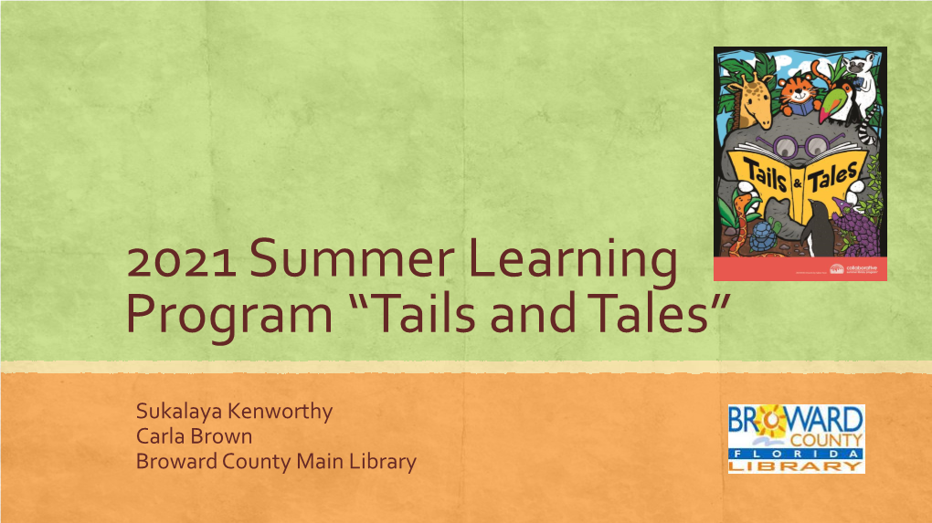 2021 Summer Learning Program “Tails and Tales”