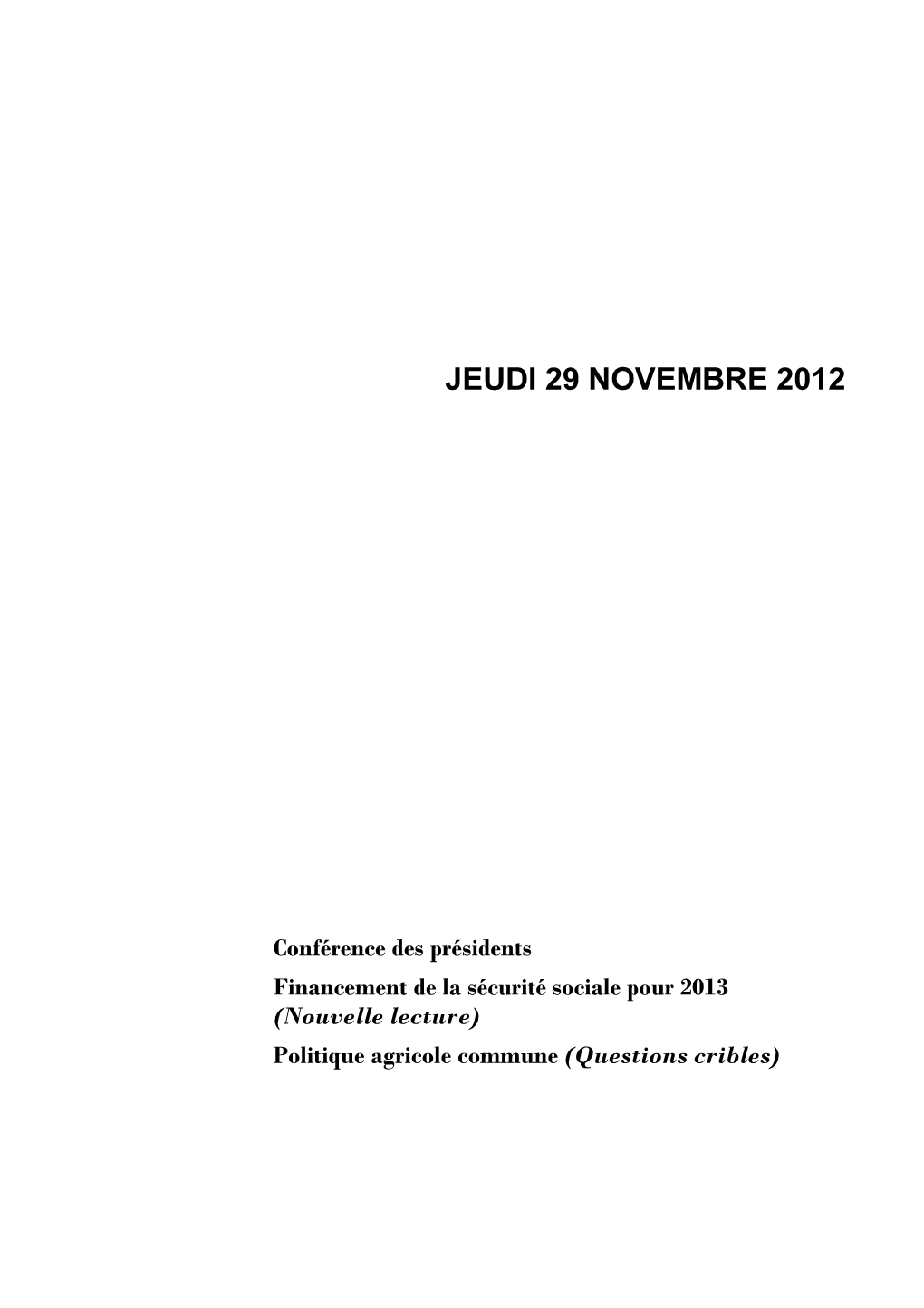 Jeudi 29 Novembre 2012