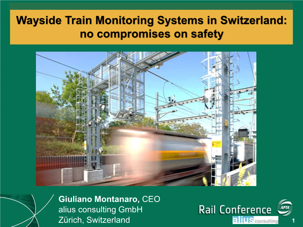 Wayside Train Monitoring Systems in Switzerland: No Compromises on Safety