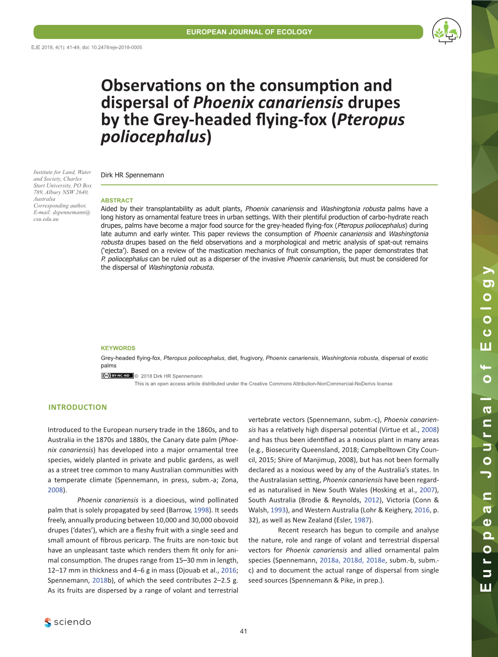 Observations on the Consumption and Dispersal of Phoenix Canariensis Drupes by the Grey-Headed Flying-Fox (Pteropus Poliocephalus)