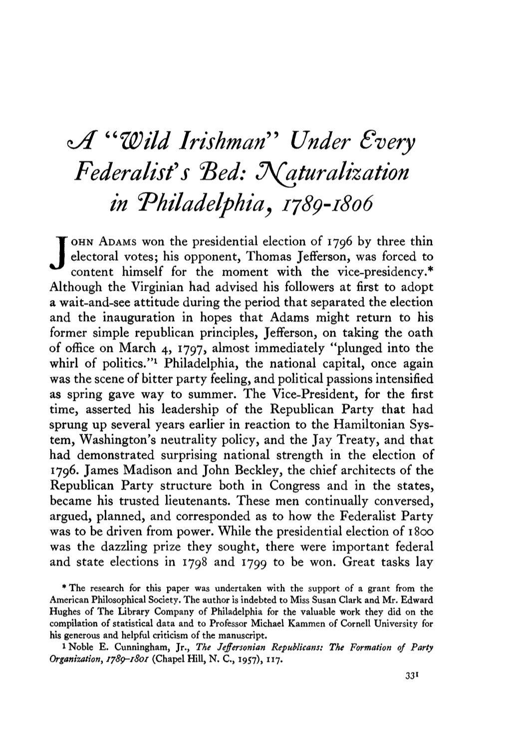 Wild Irishman" Under Every Federalist S "Bed: Naturalization