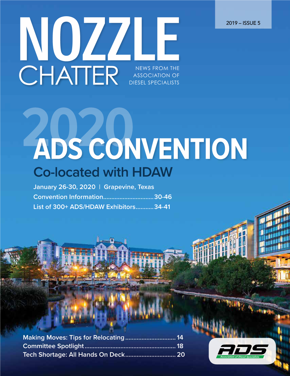 ADS CONVENTION Co-Located with HDAW January 26-30, 2020 | Grapevine, Texas Convention Information