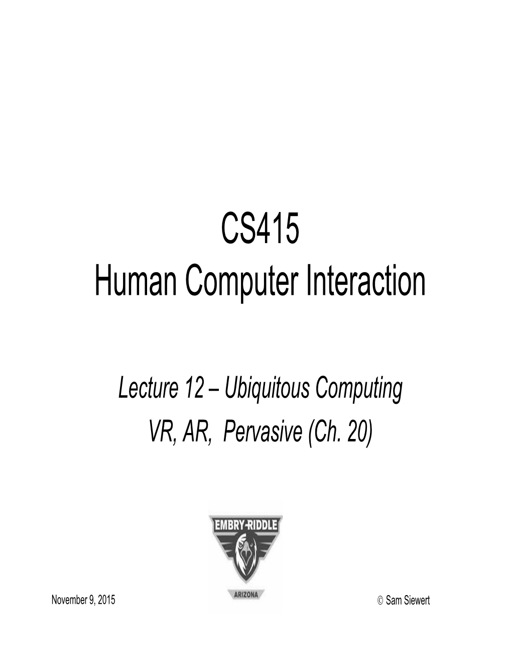 CS415 Human Computer Interaction