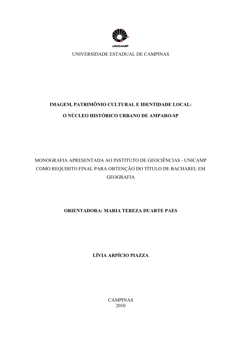 Universidade Estadual De Campinas Imagem, Patrimônio Cultural E Identidade Local: O Núcleo Histórico Urbano De Amparo-Sp Mono