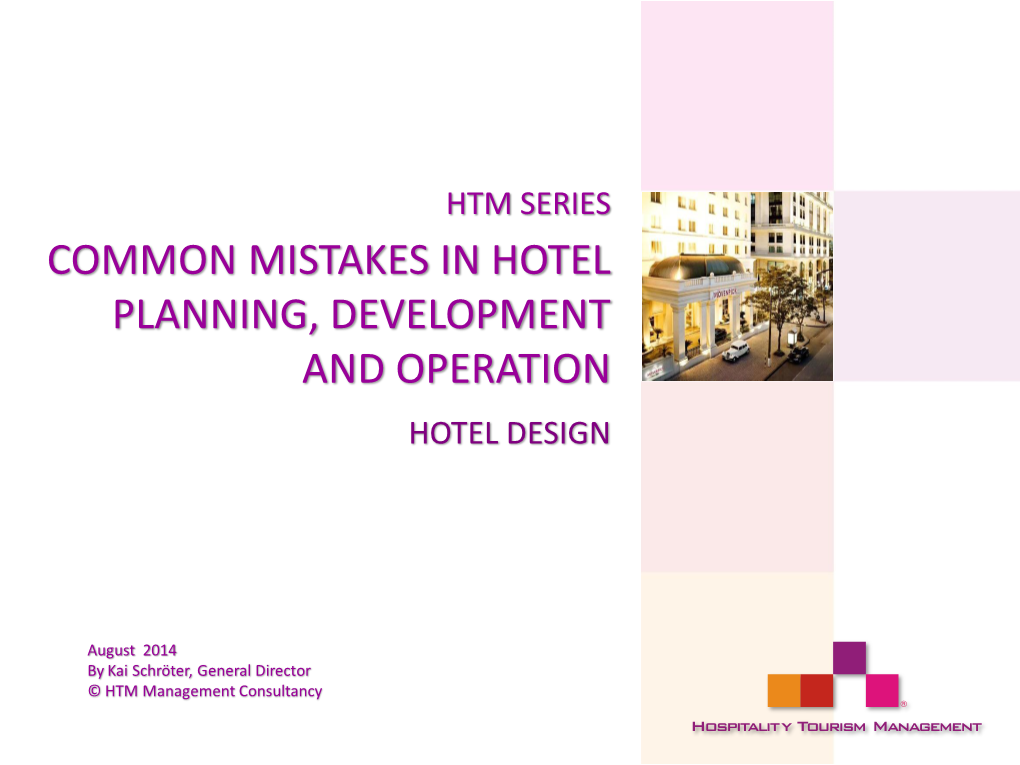 Common Mistakes in Hotel Planning, Development and Operation Hotel Design