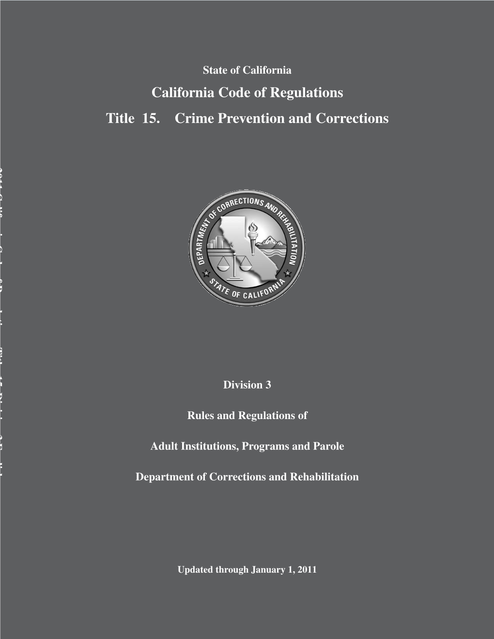 California Code of Regulations Title 15. Crime Prevention and Corrections