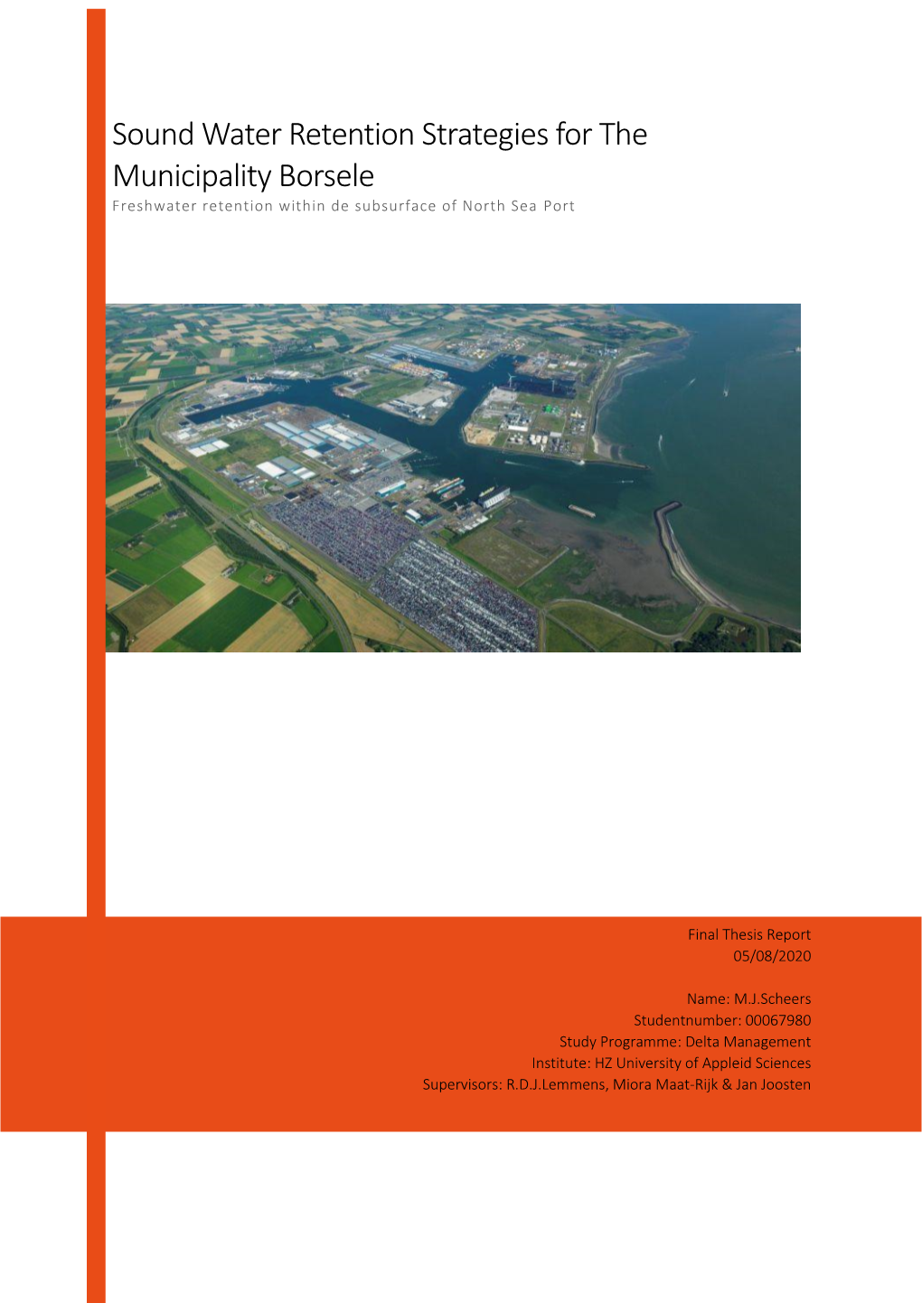 Sound Water Retention Strategies for the Municipality Borsele Freshwater Retention Within De Subsurface of North Sea Port