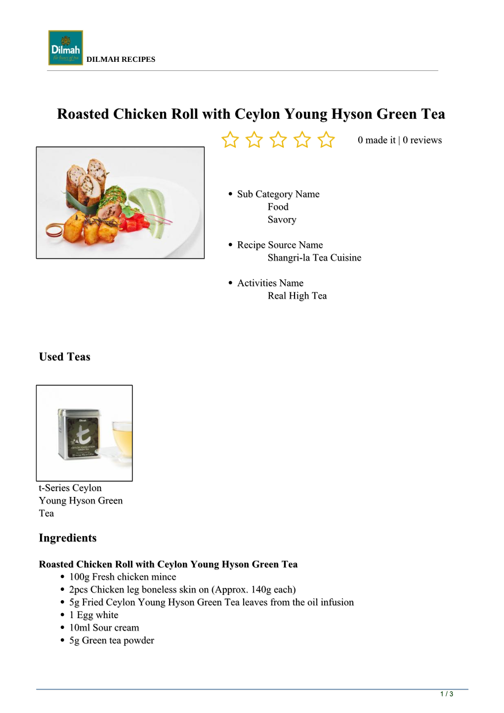 Roasted Chicken Roll with Ceylon Young Hyson Green Tea