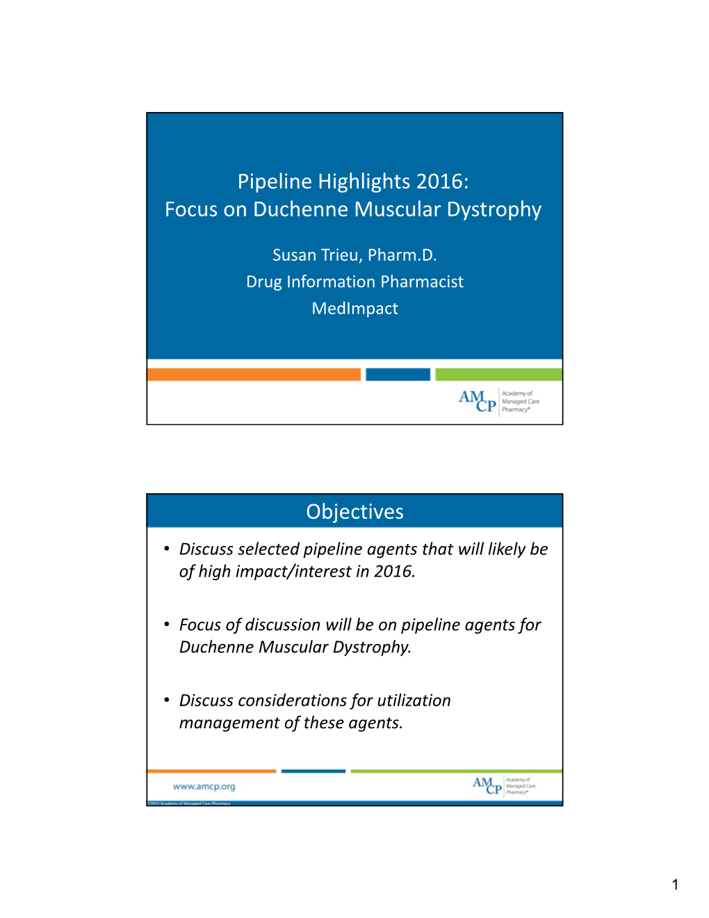 Pipeline Highlights 2016: Focus on Duchenne Muscular Dystrophy