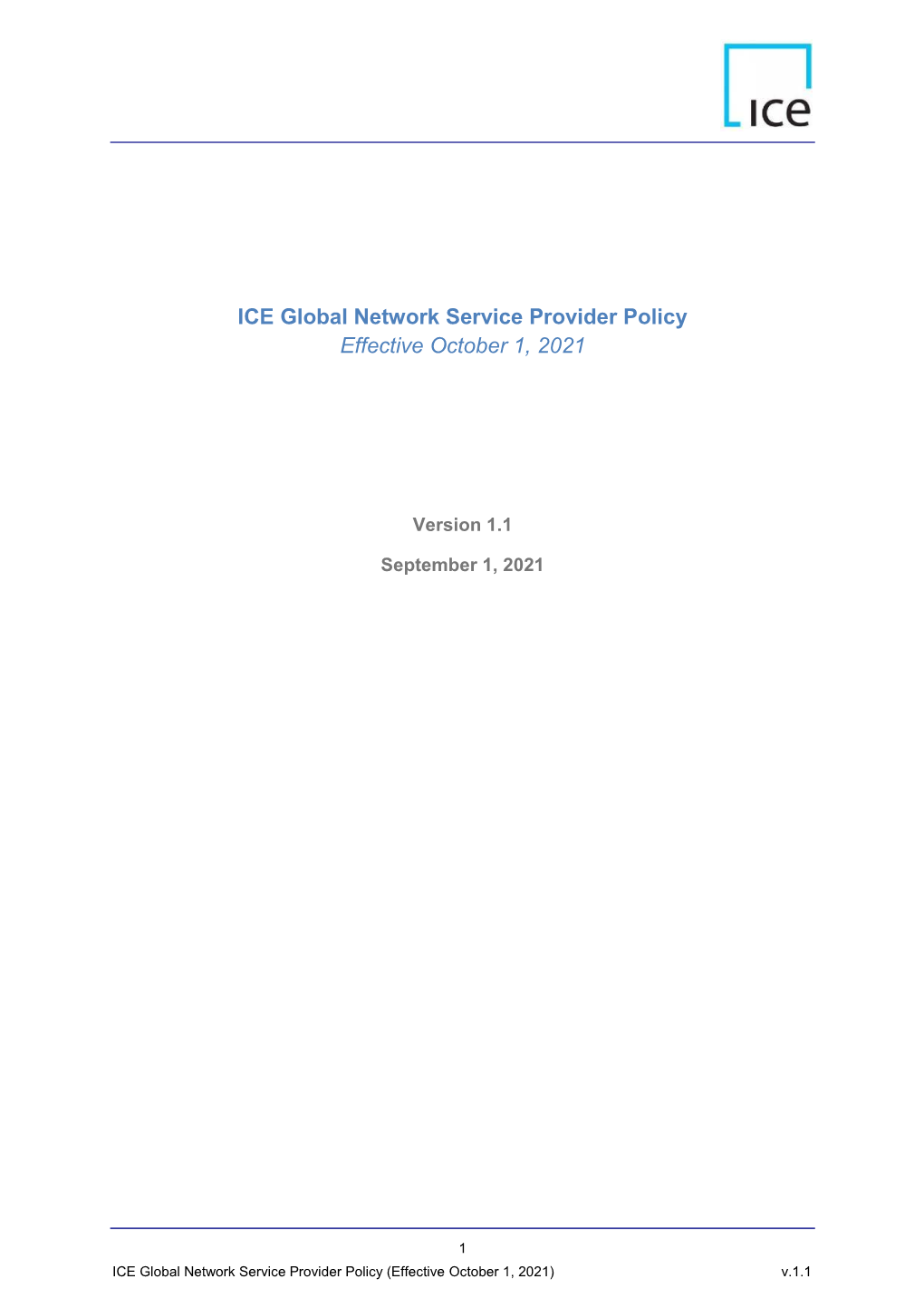 ICE Global Network Service Provider Policy Effective October 1, 2021