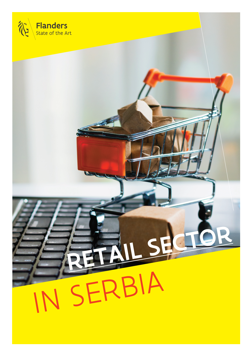 Retail Sector in Serbia Flanders Investment & Trade Market Survey