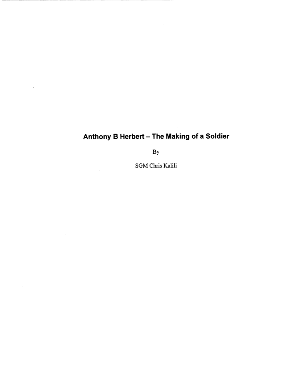 Anthony B Herbert - the Making of a Soldier
