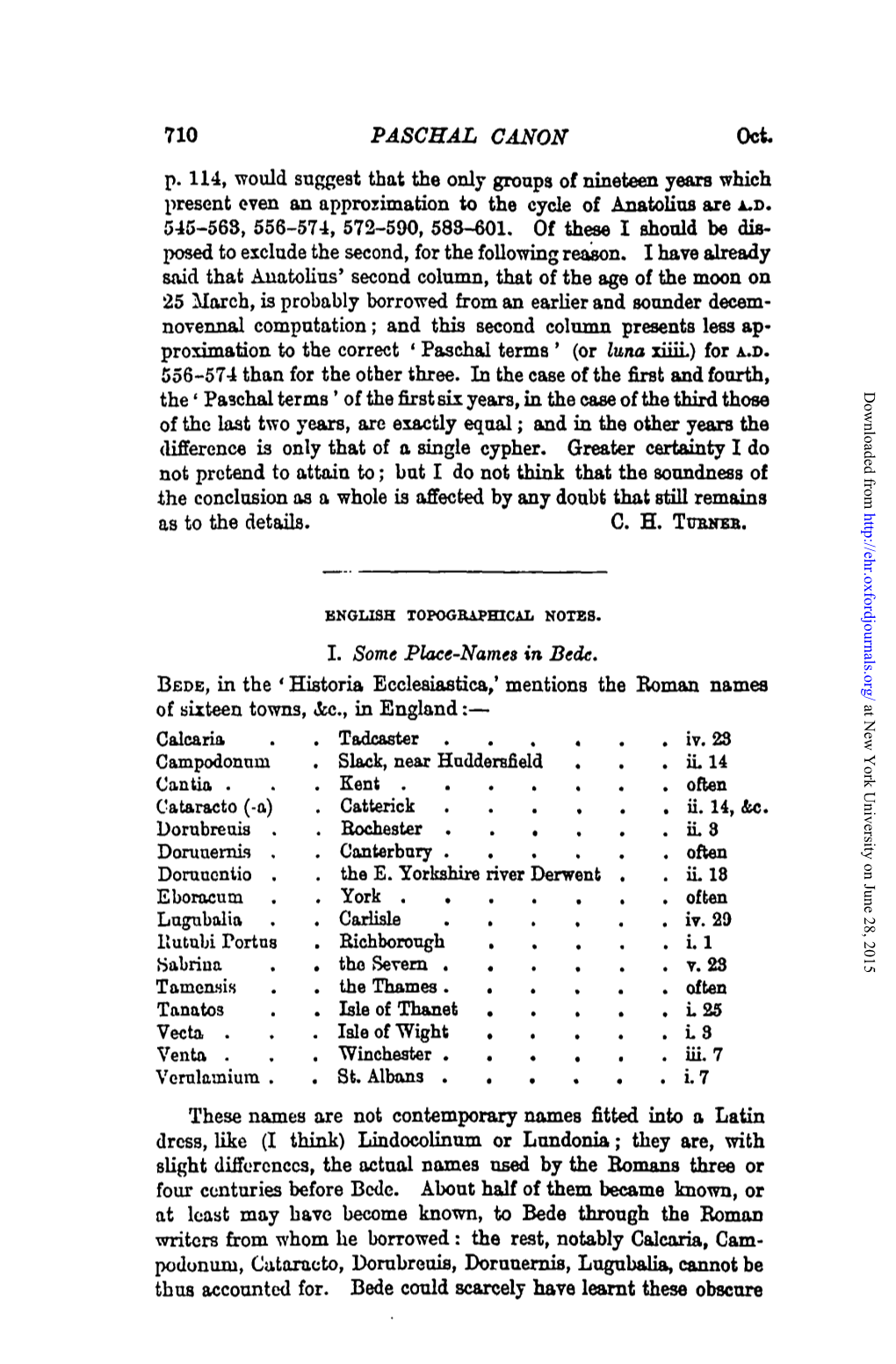 710 PASCHAL CANON Oct. P. 114, Would Suggest That the Only Groups of Nineteen Years Which Present Even an Approximation to the Cycle of Anatolius Are A.D