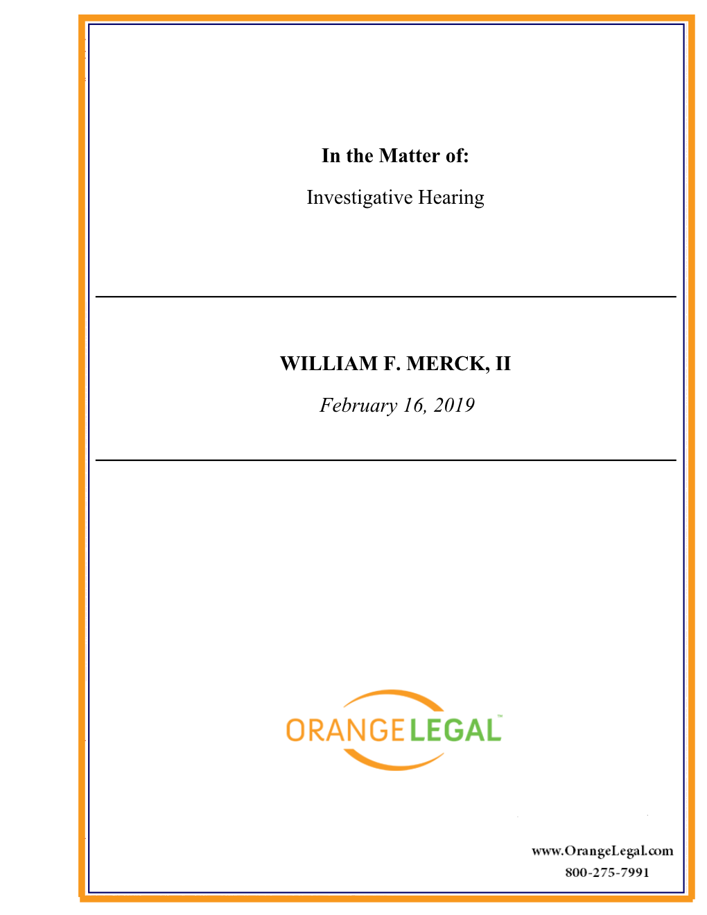 Merck, II, William F. 02-16-2019