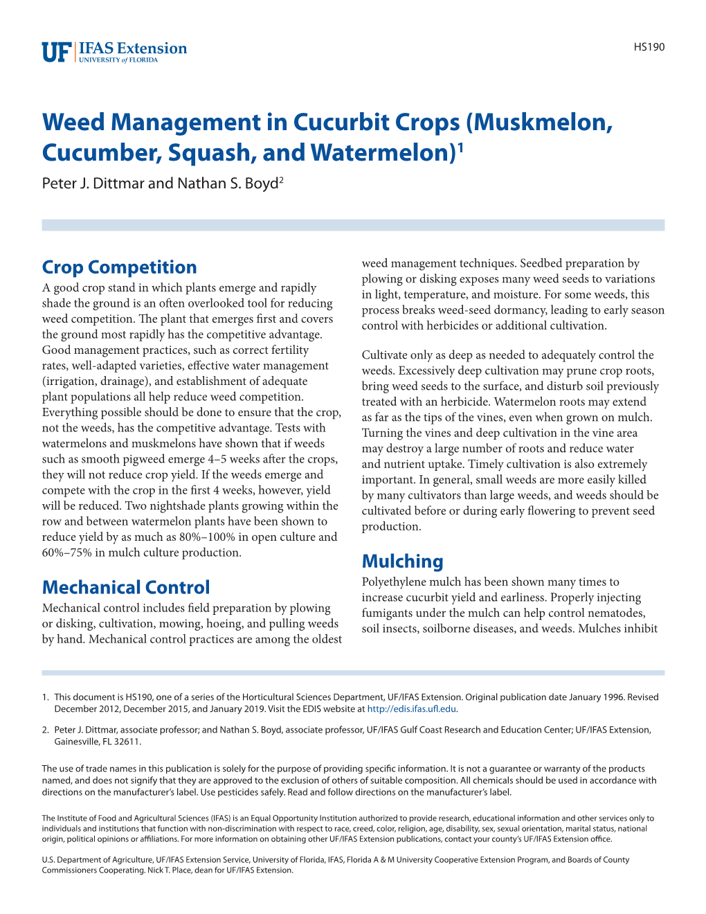 Weed Management in Cucurbit Crops (Muskmelon, Cucumber, Squash, and Watermelon)1 Peter J