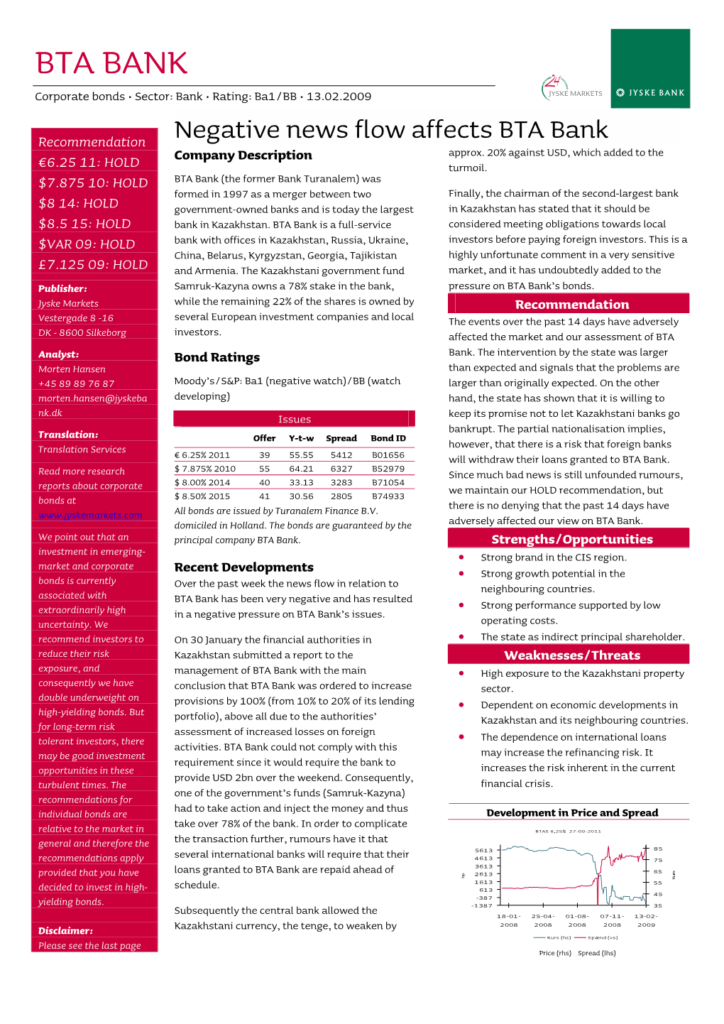 BTA BANK Corporate Bonds • Sector: Bank • Rating: Ba1/BB • 13.02.2009