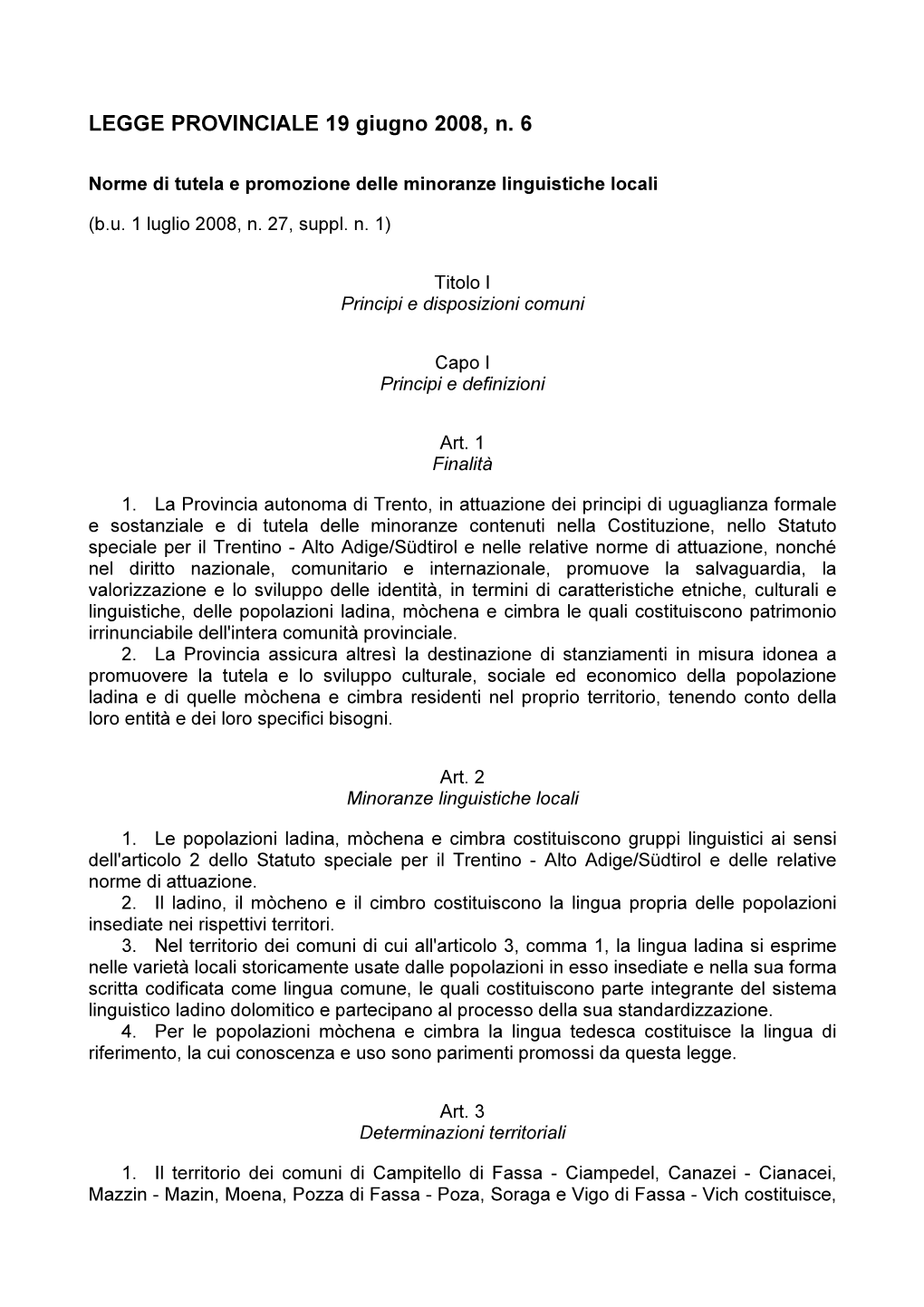 LEGGE PROVINCIALE 19 Giugno 2008, N. 6