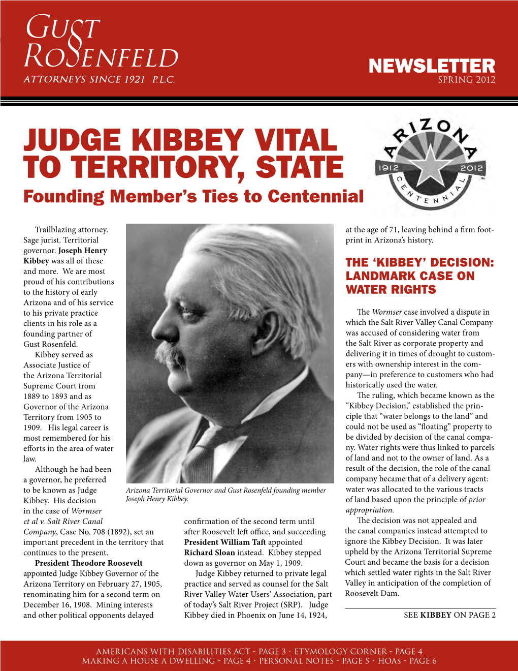 Kibbey Decision,” Established the Prin- Territory from 1905 to Ciple That “Water Belongs to the Land” and 1909