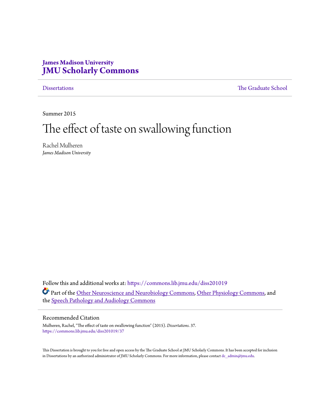 The Effect of Taste on Swallowing Function Rachel Mulheren James Madison University