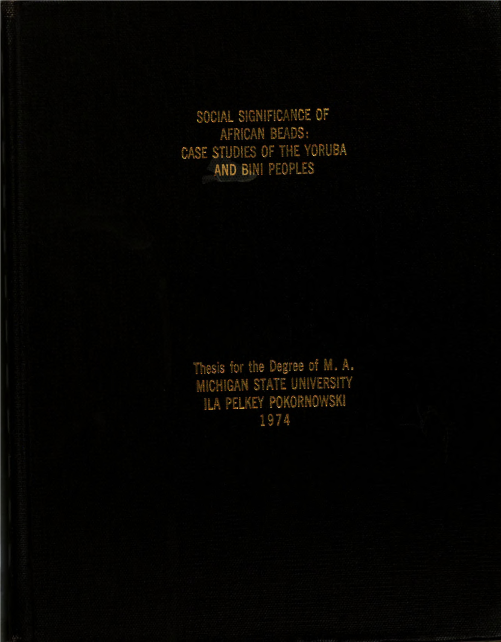 SOCIAL SIGNIFICANCE of AFRICAN BEADS: CASE §LUOI5 of the YORUBA F“