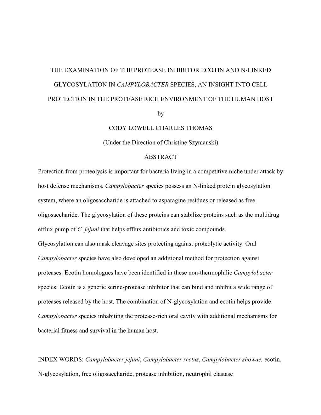 The Examination of the Protease Inhibitor Ecotin and N-Linked