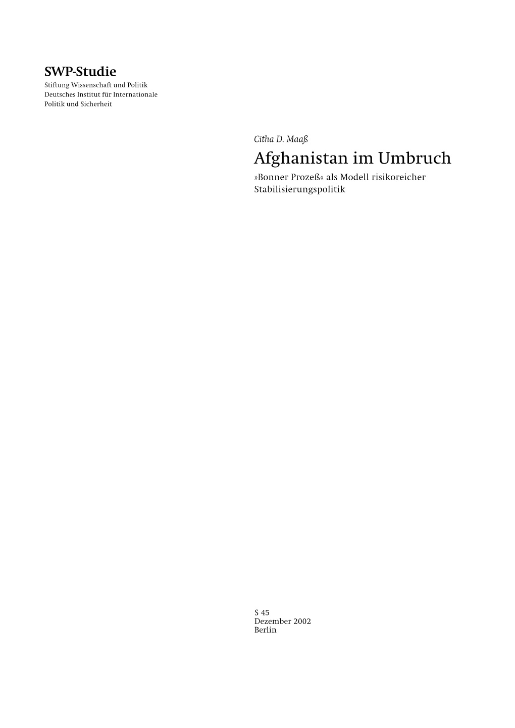 Afghanistan Im Umbruch »Bonner Prozeß« Als Modell Risikoreicher Stabilisierungspolitik
